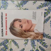 Libro "Elena Santarelli, una mamma lo sa"