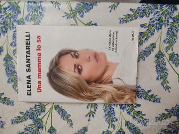 Libro "Elena Santarelli, una mamma lo sa"