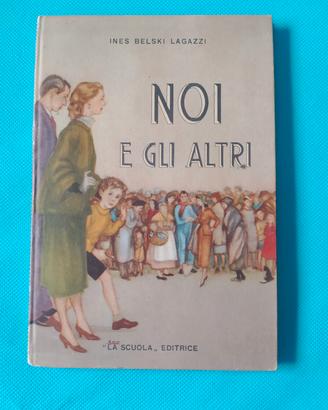 libro Noi e gli altri del 1952 