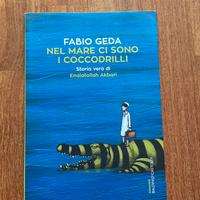 Nel mare ci sono i coccodrilli - Fabio Geda
