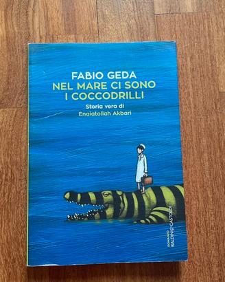 Nel mare ci sono i coccodrilli - Fabio Geda