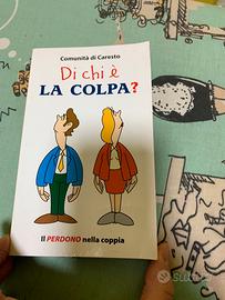 Di chi è la colpa ? Comunità di caresto