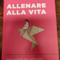 Allenare alla vita - Alberto Pellai