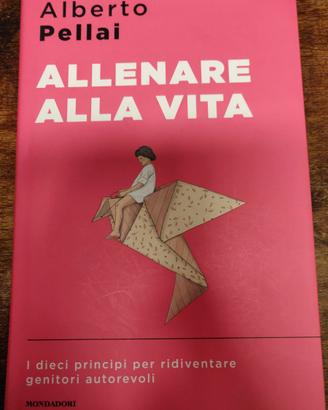 Allenare alla vita - Alberto Pellai