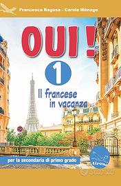 Oui! 1 - il francese in vacanza