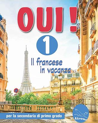 Oui! 1 - il francese in vacanza