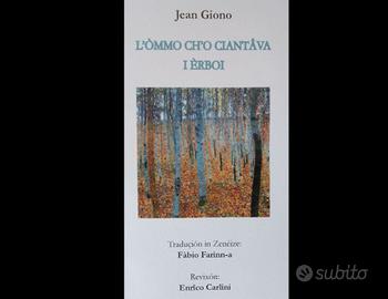L' òmmo ch'ò ciantâva i èrboi - Jean Giono