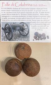 Palle di Colubrina XVII-XVIII certificate