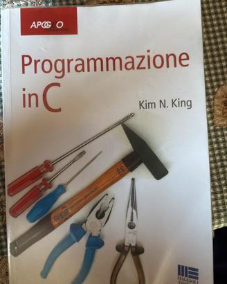 Libro Programmazione in C di Kim N. King