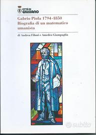 Gabrio Piola, biografia di un matematico umanista