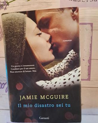 il mio disastro sei tu di Jamie Mcguire 