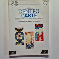 Dentro l'arte 1. Dalla preistoria all'arte romana