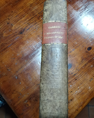 IL MISSIONARIO PARROCCHIALE (A.Gambard 1747)