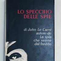 Lo specchio delle spie di John Le Carrè