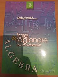 Fare & ragionare con la matematica-ALGEBRA