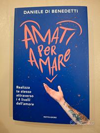 Amati per amare - Daniele Di Benedetti 