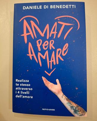 Amati per amare - Daniele Di Benedetti 