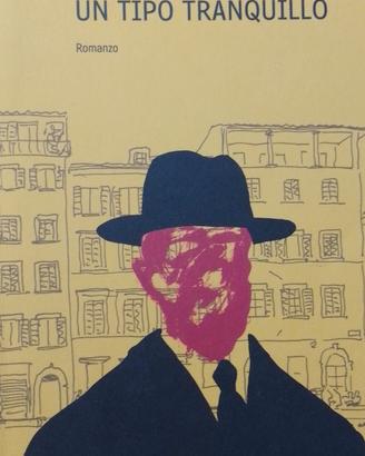Libro "Un tipo tranquillo"