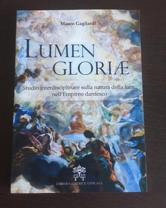 Libro nuovo LUMEN GLORIAE di M. Gagliardi