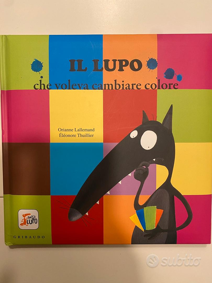 Il lupo che voleva cambiare colore - Libri e Riviste In vendita a Reggio  Emilia