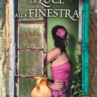 Lucinda Riley - La Luce alla Finestra (Libro)