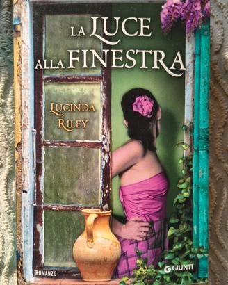 Lucinda Riley - La Luce alla Finestra (Libro)