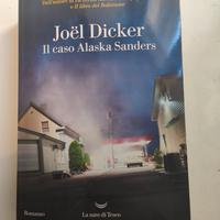 Il caso Alaska Sanders di Joel Dicker - COME NUOVO