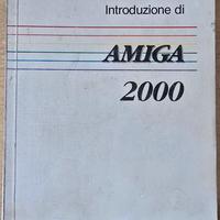MANUALE INTRODUZIONE DI AMIGA 2000 COMMODORE 