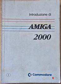 MANUALE INTRODUZIONE DI AMIGA 2000 COMMODORE 