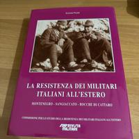 La resistenza dei militari italiani all’estero