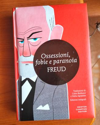Ossessioni, fobie e paranoie Freud