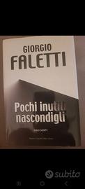 Pochi inutili nascondigli - Giorgio Faletti