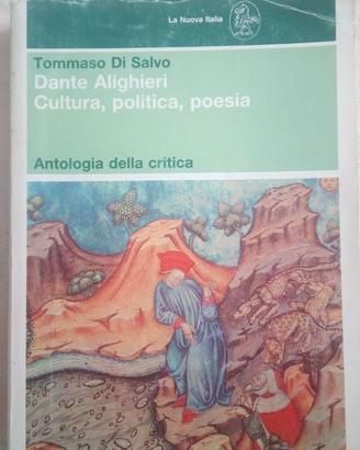 Dante Alighieri cultura politica e poesia Antolog