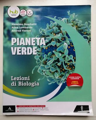 Pianeta Verde. Lezioni di Biologia