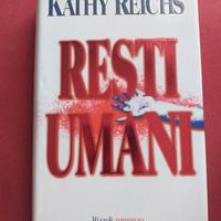 Libro "Resti umani" di Kathy Reichs