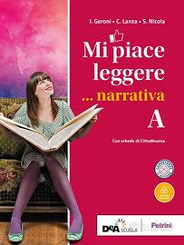 MI PIACE LEGGERE VOL. A NARRATIVA+VOL. D+invalsi