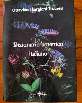 Tozzetti - Dizionario Botanico taliano ed. Anguana