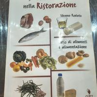 Gli Alimenti nella Ristorazione – Silvano Rodato