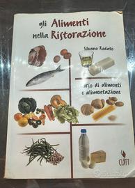 Gli Alimenti nella Ristorazione – Silvano Rodato