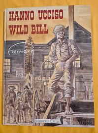 Hermann HANNO UCCISO WILD BILL, Alessandro Editore