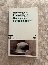 Hammerstein o Dell’ostinazione – Enzensberger