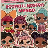 Scopri il nostro mondo. L.O.L. Surprise!