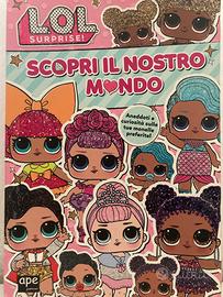 Scopri il nostro mondo. L.O.L. Surprise!