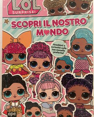 Scopri il nostro mondo. L.O.L. Surprise!