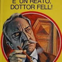 E’ UN REATO DOTTOR FELL ! - Dickson Carr