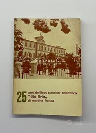 25 anni del liceo classico-scientifico Tito Livio