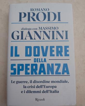 Il Dovere Della Speranza - Giannini Prodi
