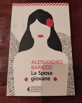 "La sposa giovane" Alessandro Baricco 