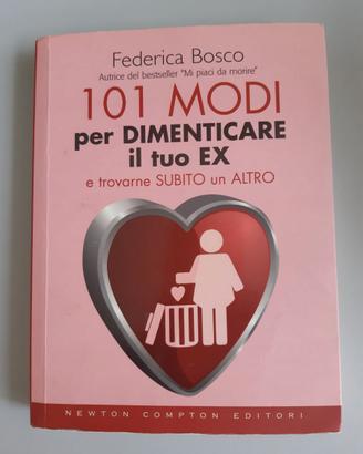 Libro – “101 modi per dimenticare il tuo ex”