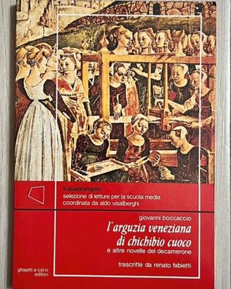 L'arguzia veneziana di Chichibio Cuoco-Decamerone